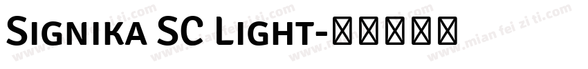 Signika SC Light字体转换